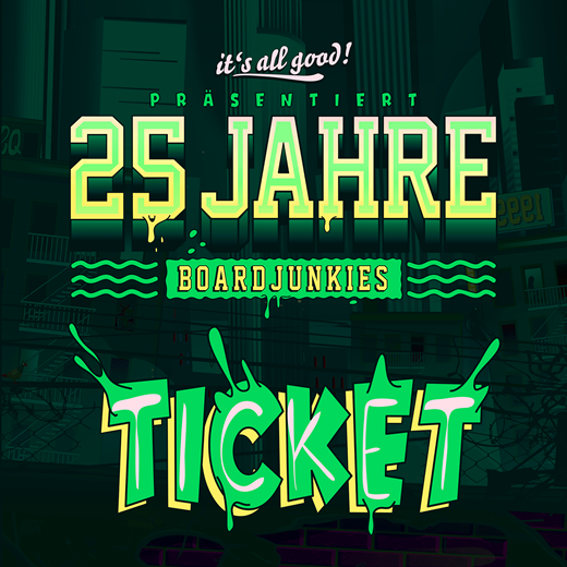 boardjunkies Konzertticket 25 Jahre BJS